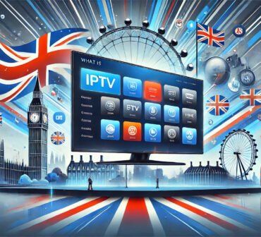 What is IPTV? How to Get It and Is It Legal in the UK?