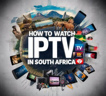 How to watch IPTV in South Africa